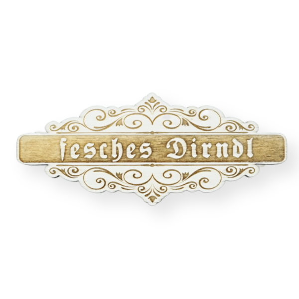 Spruch Glubbal ''fesches Dirndl''